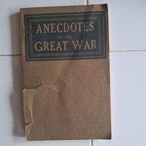 Anecdotes of the Great War by Carleton B. Cash 1916 Antique Book Paperback